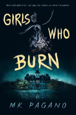 Girls Who Burn - MK Pagano - cover