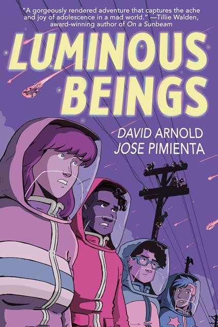 Luminous Beings: A Graphic Novel - David Arnold,Jose Pimienta - ebook