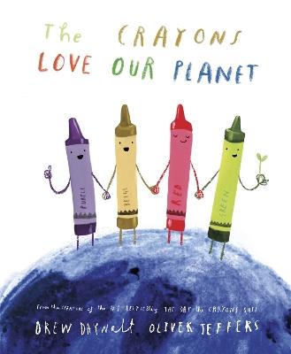 The Crayons Love Our Planet - Drew Daywalt - cover