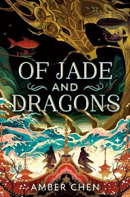 Of Jade and Dragons - Amber Chen - cover