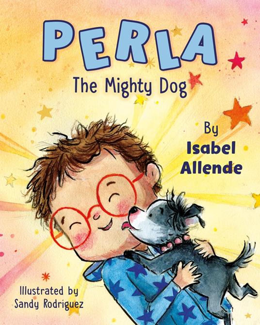 Perla The Mighty Dog - Isabel Allende,Sandy Rodríguez - ebook