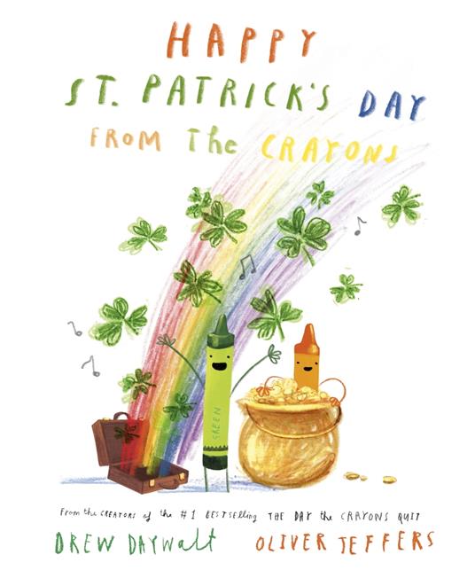 Happy St. Patrick's Day from the Crayons - Drew Daywalt,Oliver Jeffers - ebook