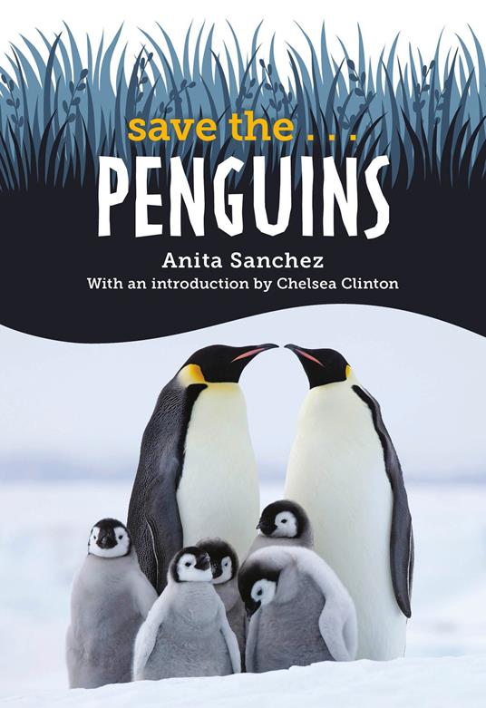 Save the... Penguins - Chelsea Clinton,Anita Sanchez - ebook