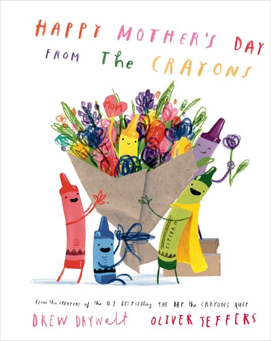 Happy Mother's Day from the Crayons - Drew Daywalt,Oliver Jeffers - ebook