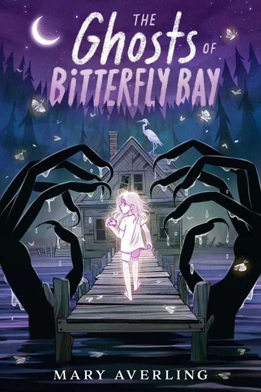 The Ghosts of Bitterfly Bay - Mary Averling - ebook