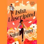Isha, Unscripted