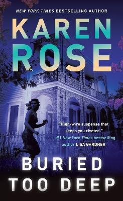 Buried Too Deep - Karen Rose - cover