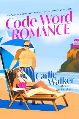 Code Word Romance - Carlie Walker - cover