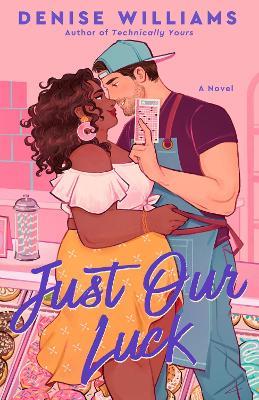 Just Our Luck - Denise Williams - cover