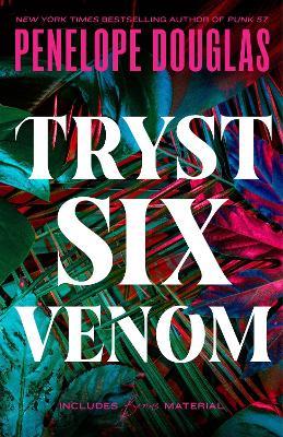 Tryst Six Venom - Penelope Douglas - cover
