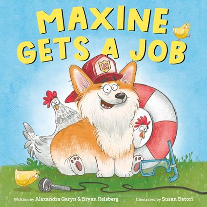 Maxine Gets a Job - Alexandra Garyn,Bryan Reisberg,Susan Batori - ebook