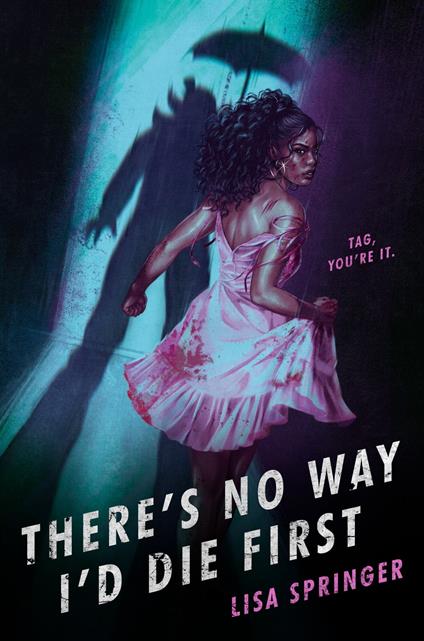 There's No Way I'd Die First - Lisa Springer - ebook