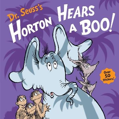 Dr. Seuss's Horton Hears a Boo!: A Spooky Story for Kids and Toddlers - Wade Bradford - cover