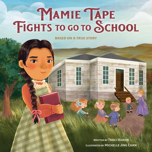 Mamie Tape Fights to Go to School - Traci Huahn,Michelle Jing Chan - ebook