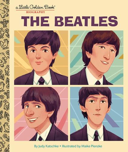 The Beatles: A Little Golden Book Biography - Judy Katschke,Maike Plenzke - ebook