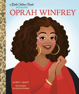 Oprah Winfrey: A Little Golden Book Biography - Alliah L. Agostini,Tara Nicole Whitaker - cover