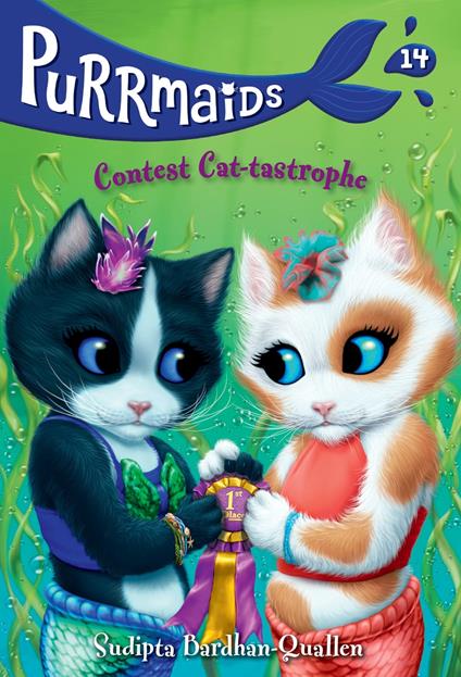 Purrmaids #14: Contest Cat-tastrophe - Sudipta Bardhan-Quallen,Vivien Wu - ebook