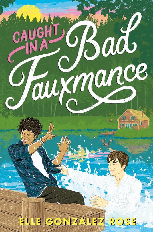 Caught in a Bad Fauxmance - Elle Gonzalez Rose - ebook