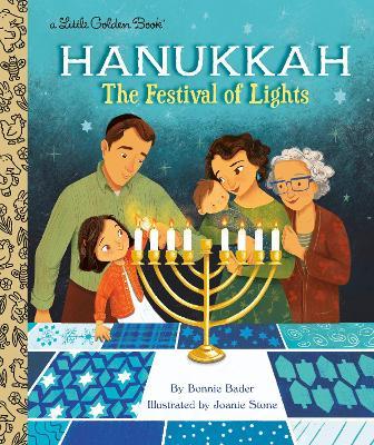 Hanukkah: The Festival of Lights - Bonnie Bader,Joanie Stone - cover