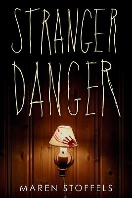 Stranger Danger - Maren Stoffels - cover