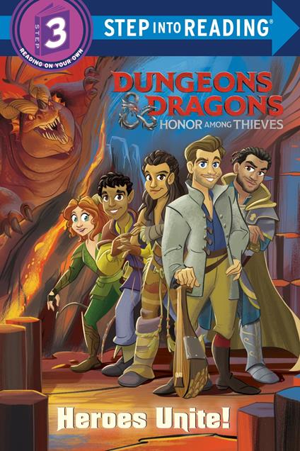 Heroes Unite! (Dungeons & Dragons: Honor Among Thieves) - Nicole Johnson,Alan Batson - ebook
