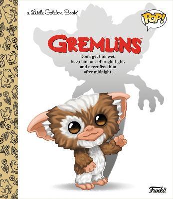 Gremlins Little Golden Book (Funko Pop!) - Arie Kaplan - cover