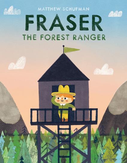 Fraser the Forest Ranger - Matthew Schufman - ebook