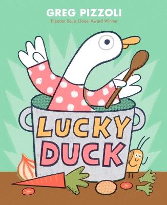 Lucky Duck - Greg Pizzoli - cover