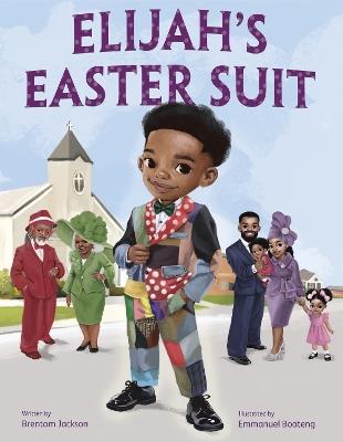 Elijah's Easter Suit - Brentom Jackson,Emmanuel Boateng - cover