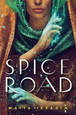 Spice Road - Maiya Ibrahim - cover