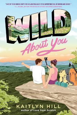 Wild About You - Kaitlyn Hill - cover