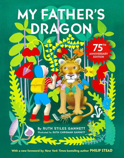 My Father's Dragon 75th Anniversary Edition - Ruth Stiles Gannett - ebook