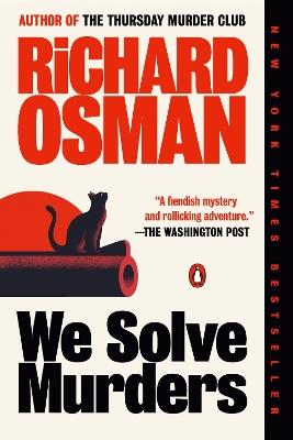 We Solve Murders: A Novel - Richard Osman - cover