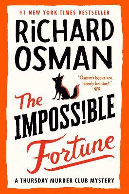 The Impossible Fortune: A Thursday Murder Club Mystery - Richard Osman - cover