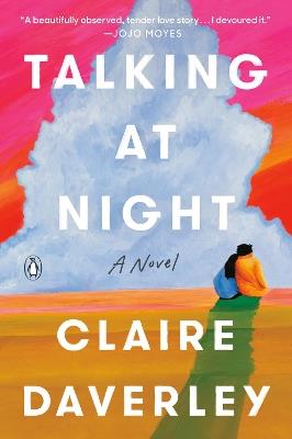 Talking at Night: A Novel - Claire Daverley - cover