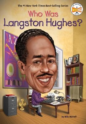 Who Was Langston Hughes? - Billy Merrell,Who HQ - cover
