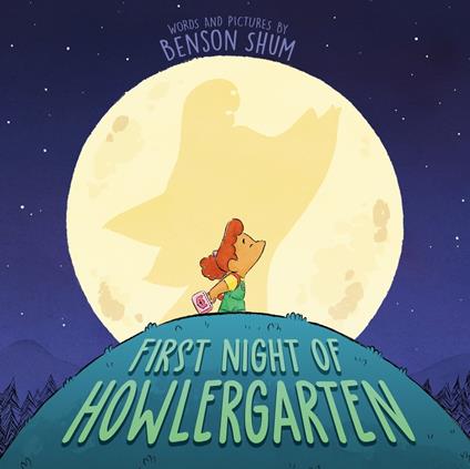 First Night of Howlergarten - Benson Shum - ebook
