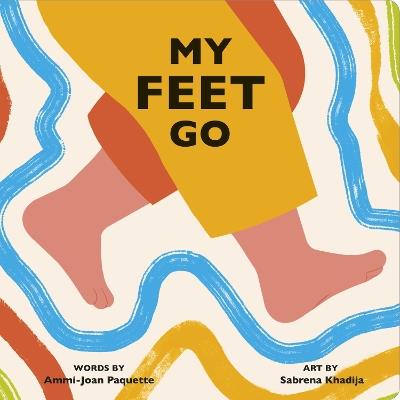 My Feet Go - Ammi-Joan Paquette - cover
