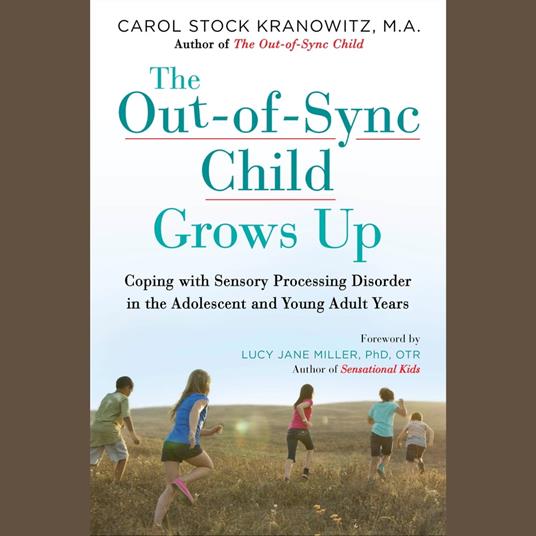 The Out-of-Sync Child Grows Up