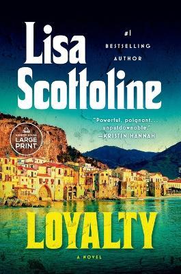 Loyalty - Lisa Scottoline - cover