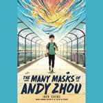 The Many Masks of Andy Zhou
