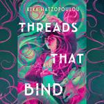 Threads That Bind