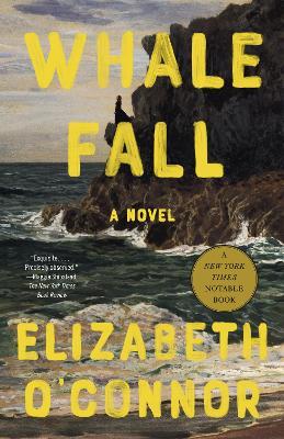 Whale Fall: A Novel - Elizabeth O'Connor - cover