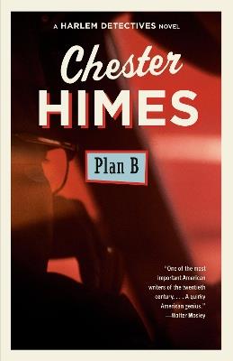 Plan B: A novel - Chester Himes - cover