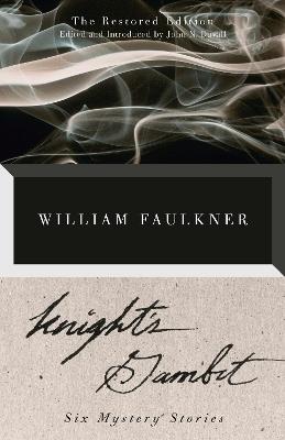 Knight's Gambit: The Restored Edition - William Faulkner - cover
