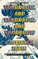 Libro in inglese Tomorrow, and Tomorrow, and Tomorrow: A novel Gabrielle Zevin
