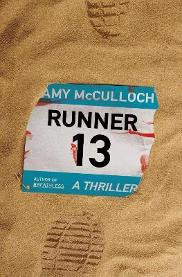 Runner 13: A Thriller - Amy McCulloch - cover