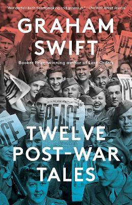 Twelve Post-War Tales - Graham Swift - cover
