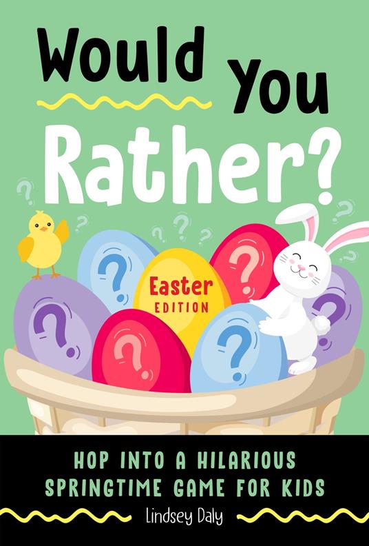Would You Rather? Easter Edition - Lindsey Daly - ebook