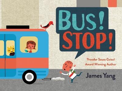 Bus! Stop! - James Yang - cover